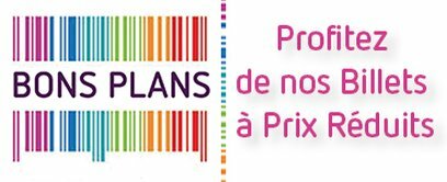 Billets à prix réduits !